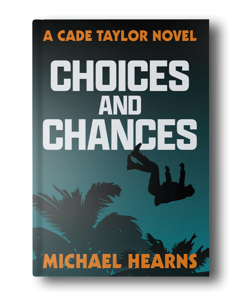 Cade Taylor novel Choices and Chances, book on white background